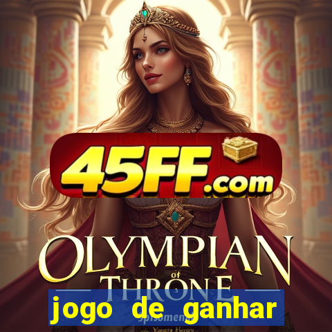 jogo de ganhar dinheiro no cadastro
